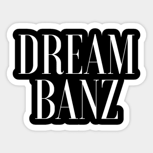 Original DreamBanz Sticker